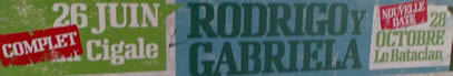 Sold out - Rodrigo y Gabriela - Paris